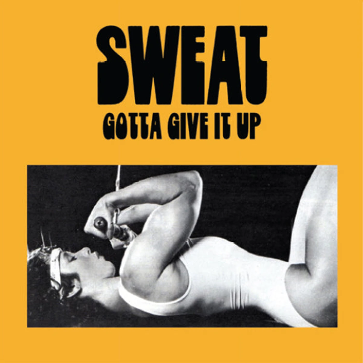 Sweat LP - Gotta Give It Up (Clear/Black Marble Vinyl)