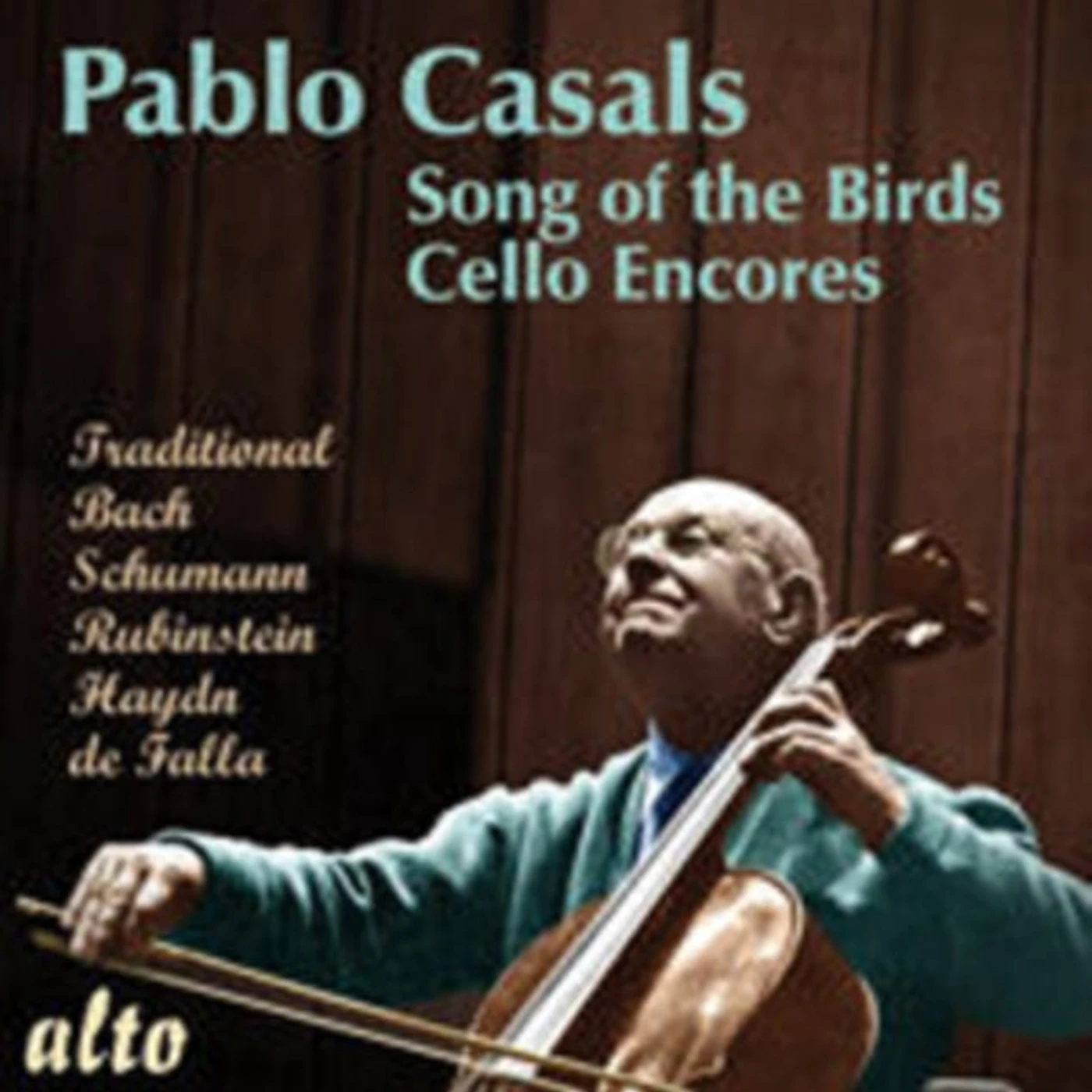 Pablo Casals CD - Song Of The Birds / More Cello Encores