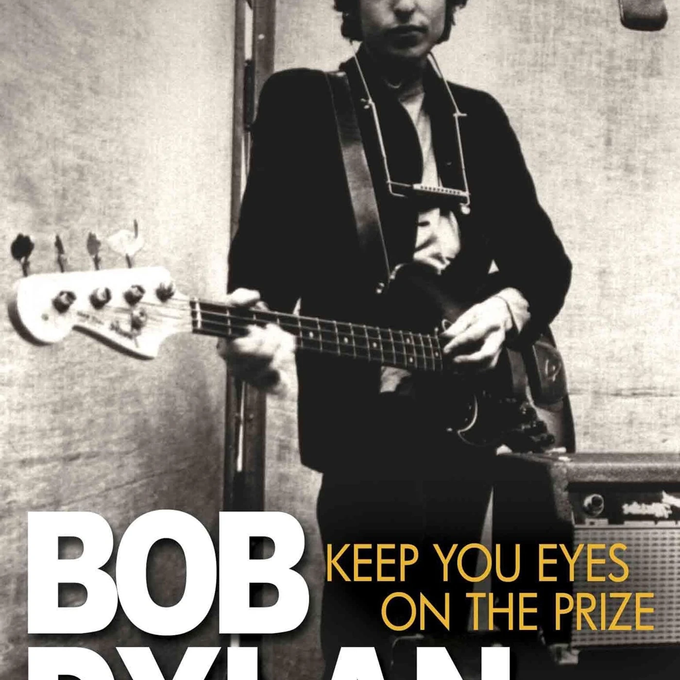 Bob Dylan DVD - Keep Your Eyes On The Prize