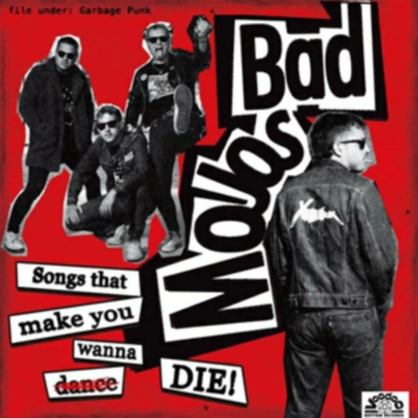 Bad Mojos LP - Songs That Make You Wanna Die (Vinyl)
