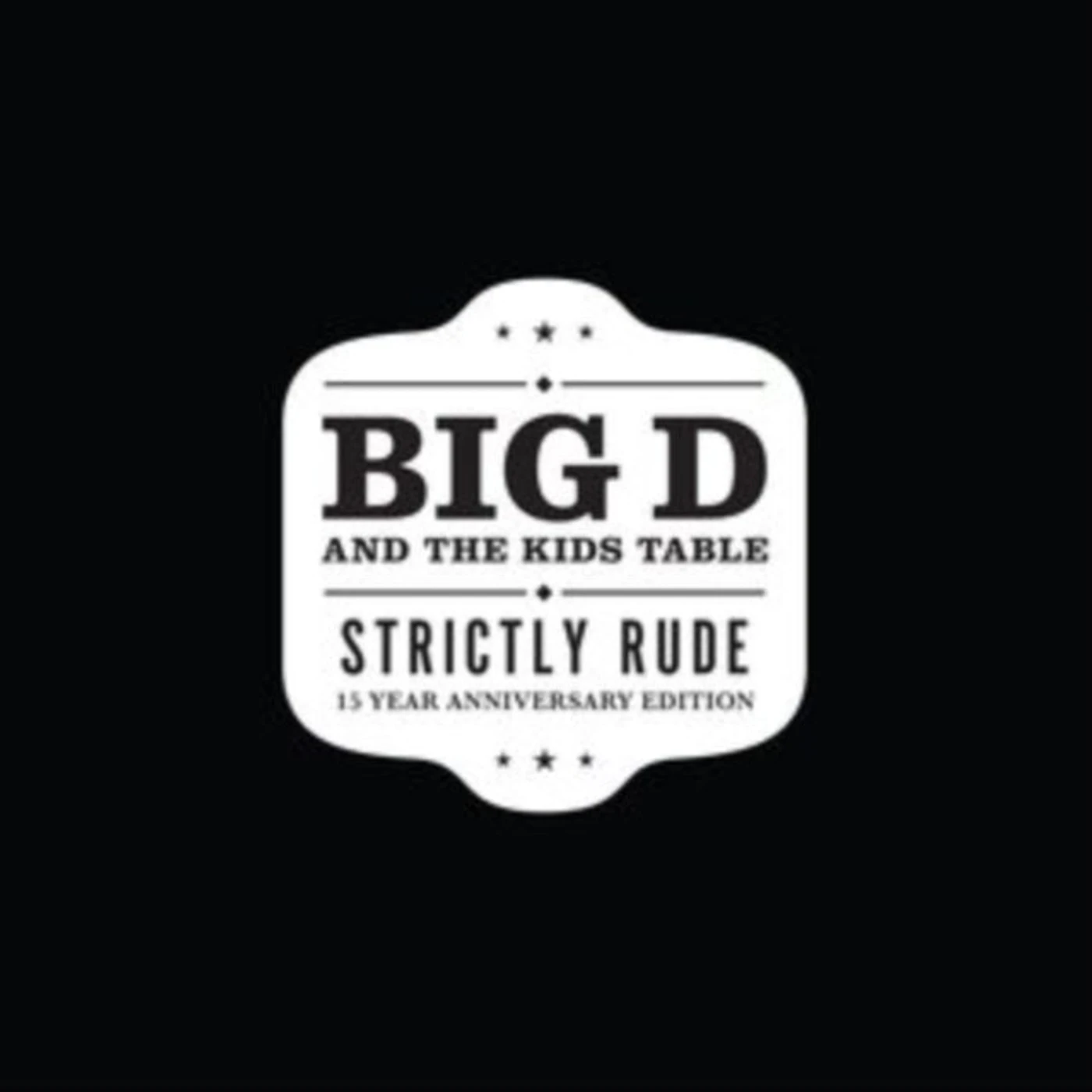 Big D And The Kids Table LP - Strictly Rude (Vinyl)