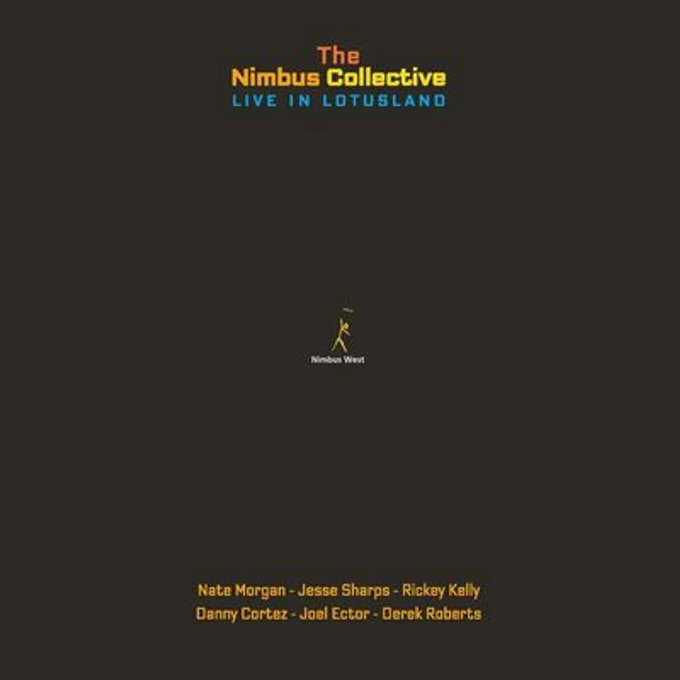 The Nimbus Collective LP - Live in Lotusland (Vinyl)