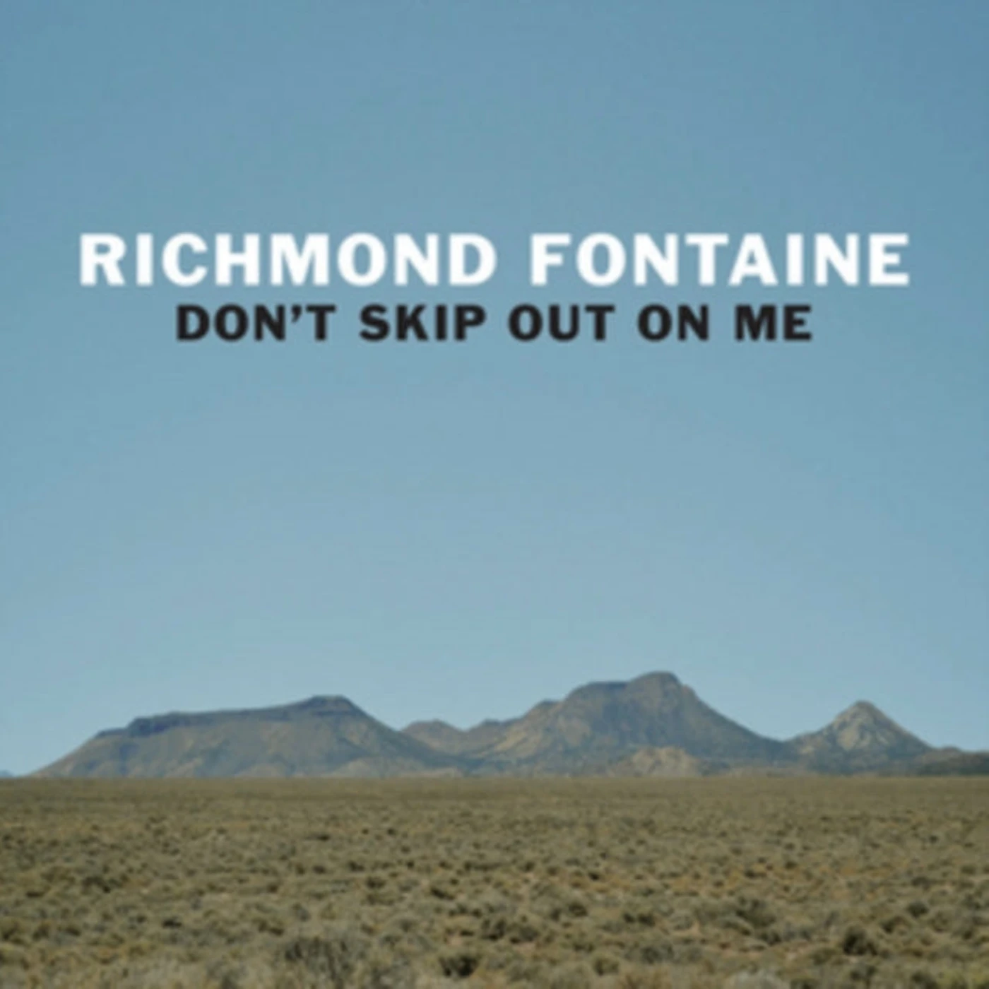 Richmond Fontaine LP - Dont Skip Out On Me (Vinyl)