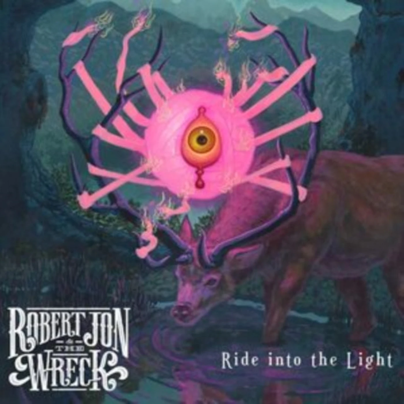 Robert Jon & The Wreck LP - Ride Into The Light (Vinyl)
