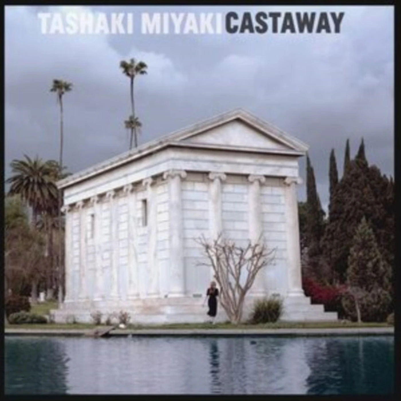 Tashaki Miyaki LP - Castaway (Vinyl)