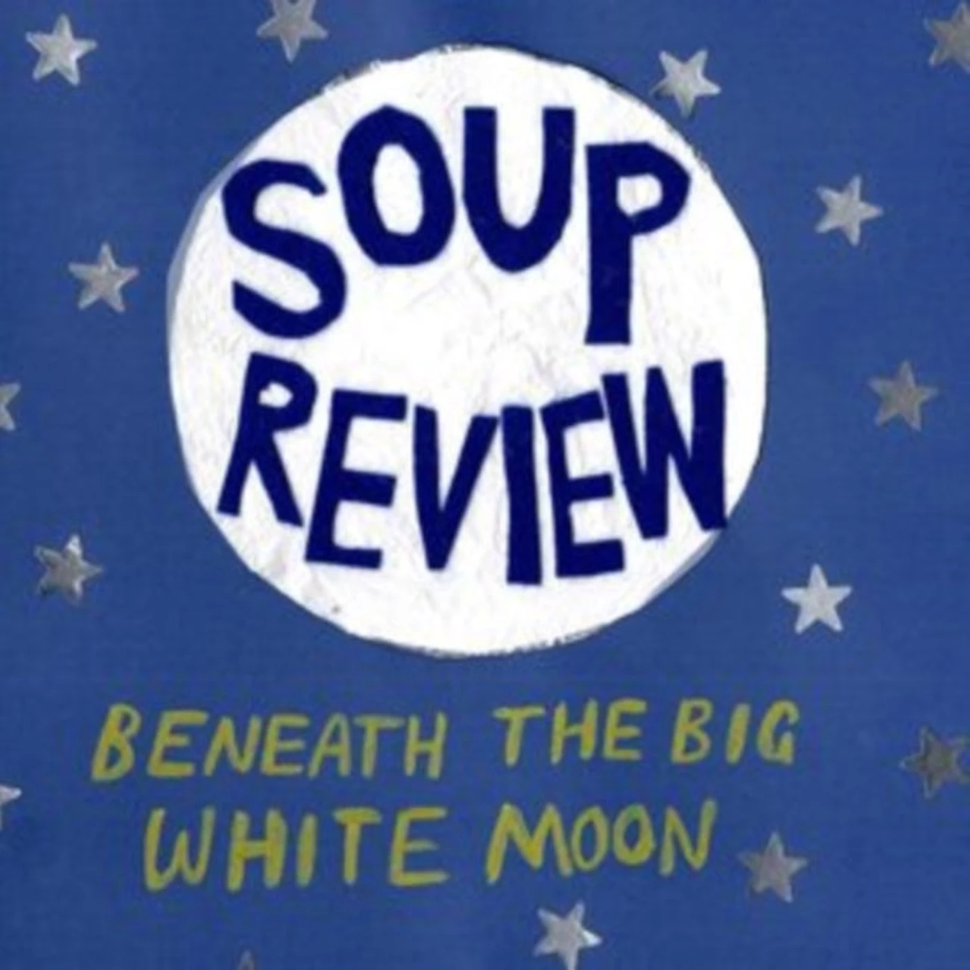 Soup Review LP - Beneath The Big White Moon (Vinyl)