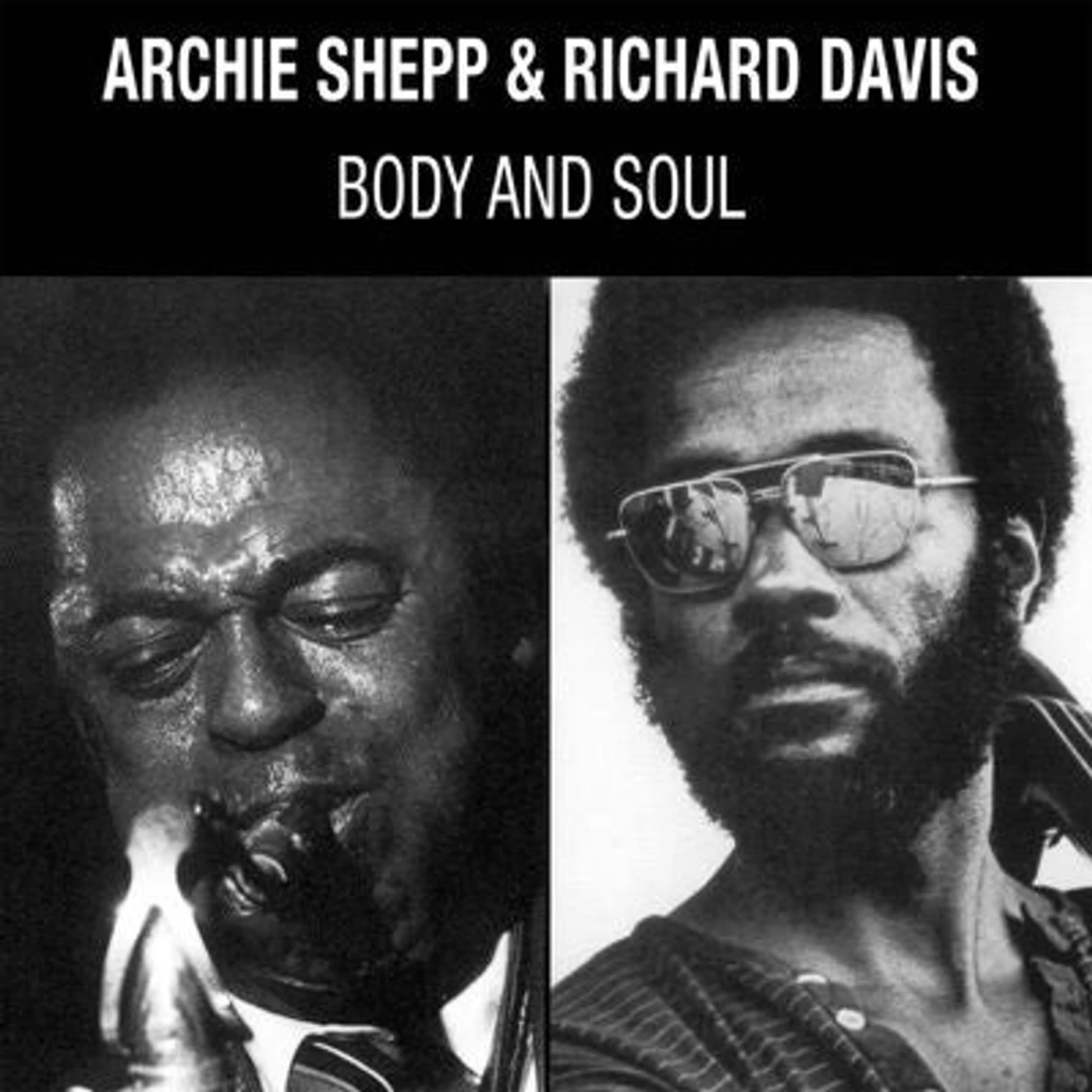 Archie Shepp & Richard Davis LP - Body & Soul (Vinyl)