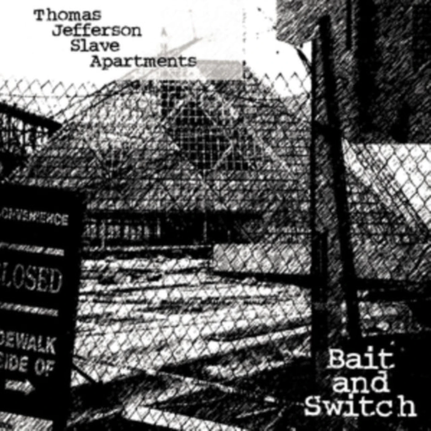 Thomas Jefferson Slave Apartme LP - Bait And Switch (Vinyl)