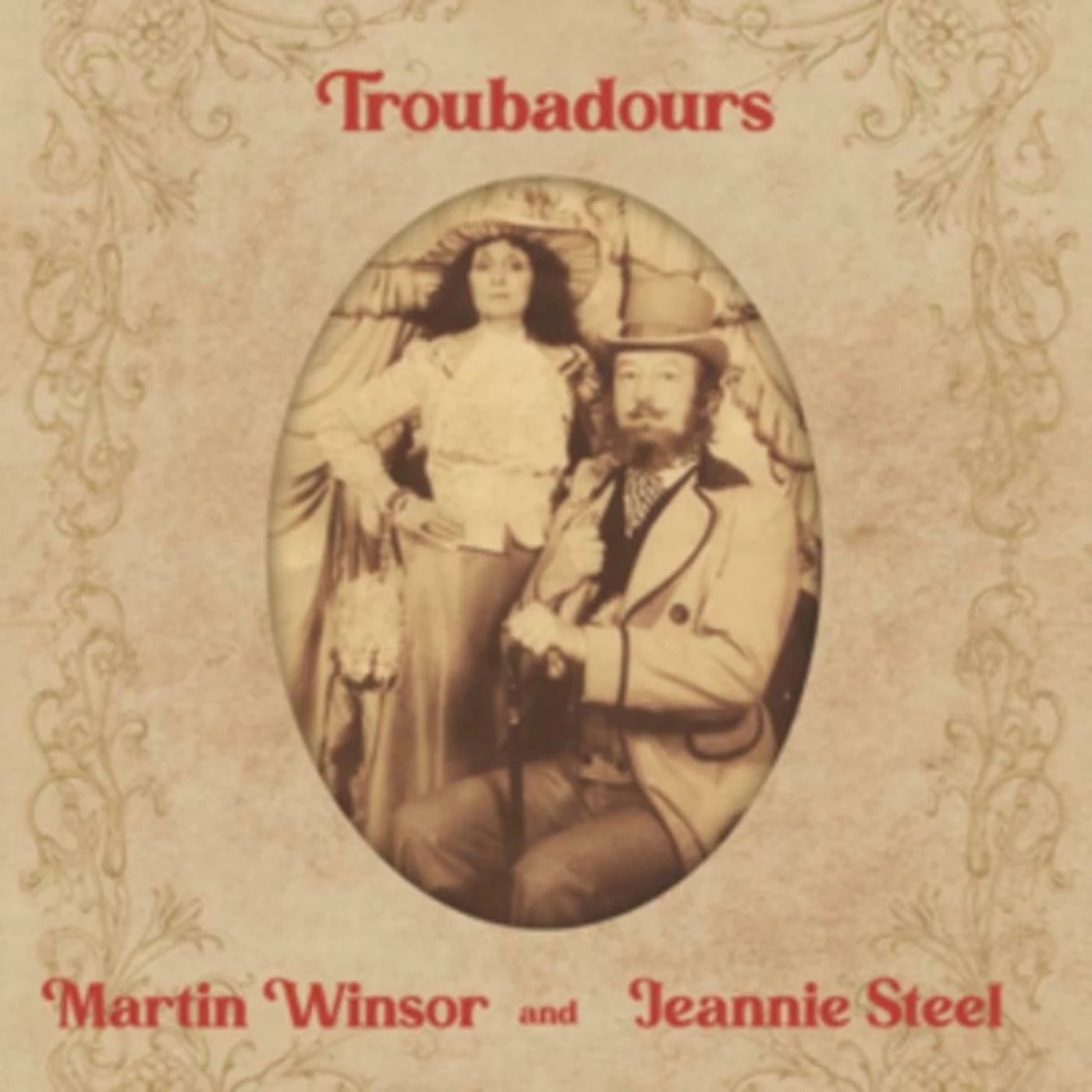 Winsor  Martin / Jeannie Steel LP - Troubadours (Vinyl)