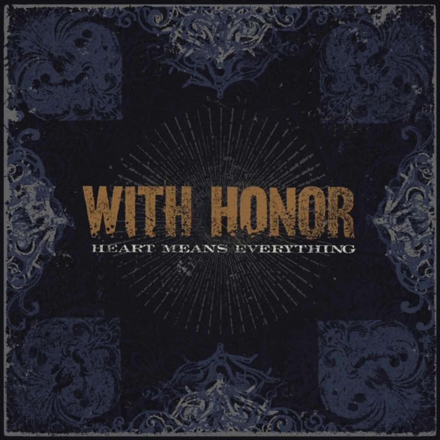 With Honor LP - Heart Means Everything (Vinyl)