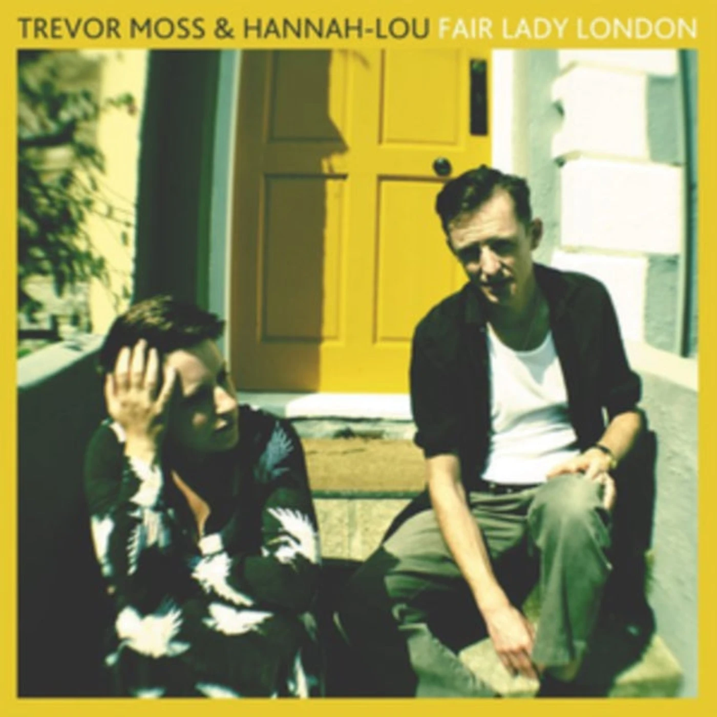 Trevor Moss & Hannah-Lou LP - Fair Lady London (Vinyl)
