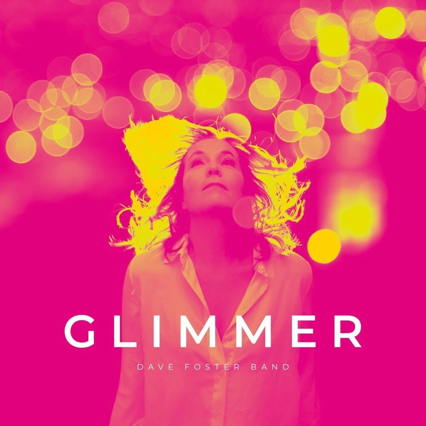 The Dave Foster Band LP - Glimmer (Yellow Vinyl)