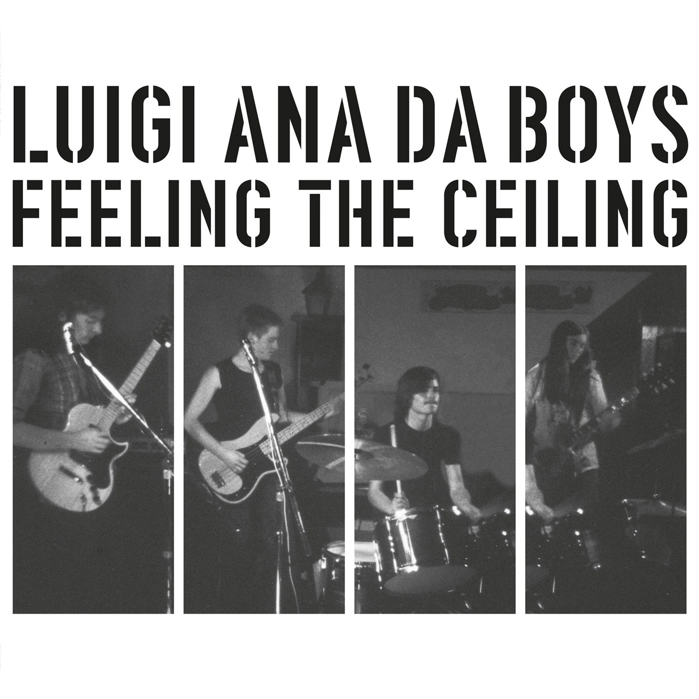 Luigi Ana Da Boys LP - Feeling The Ceiling (Vinyl)