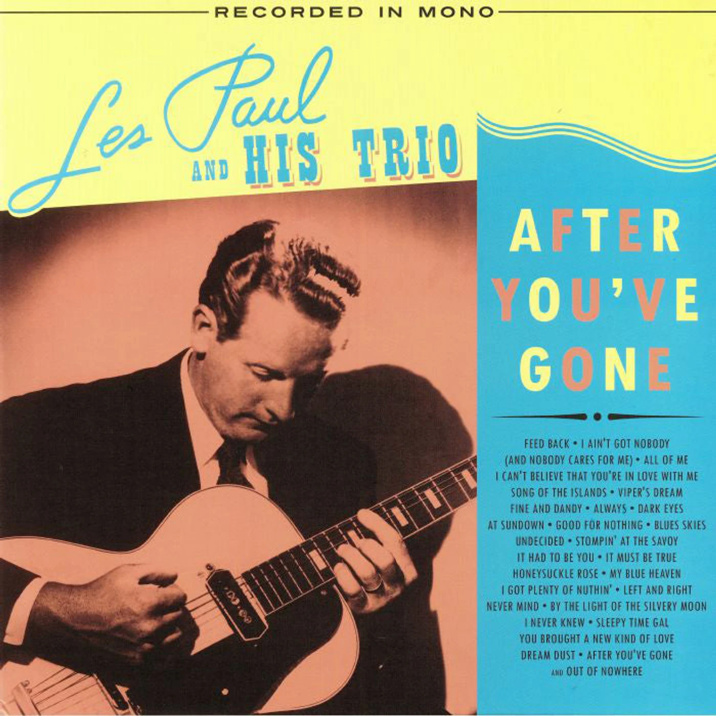 Les Paul & His Trio LP - After You'Ve Gone (Vinyl)