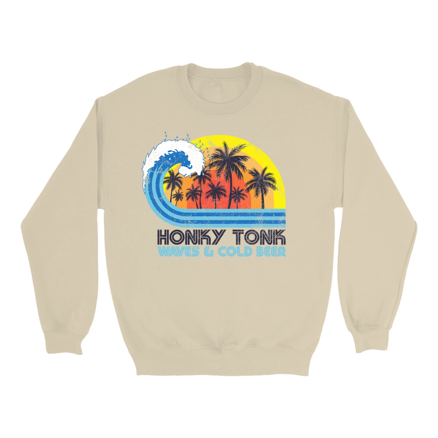 Music Life - Honky Tonk Merchbar Music Life Sweatshirt | Honky Tonk, Waves & Beer Merchbar Music Life Sweatshirt