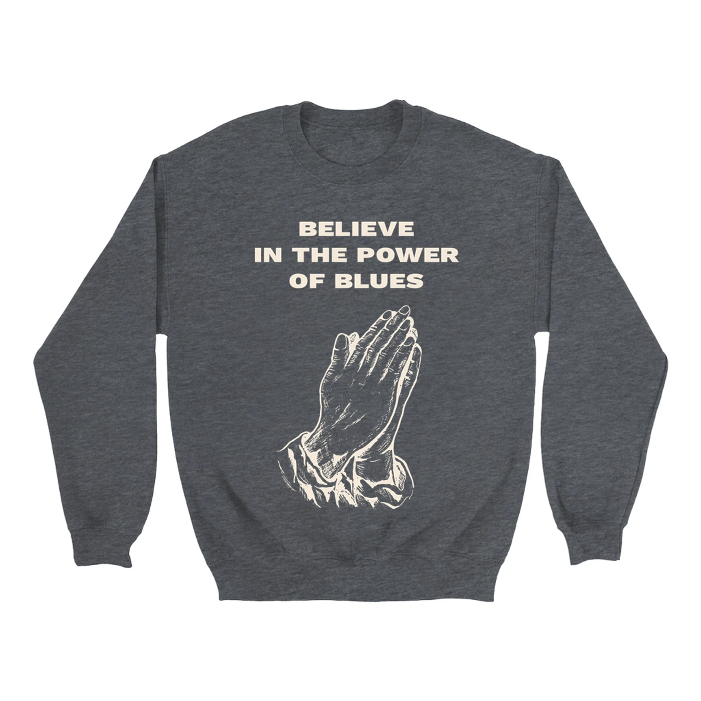 Music Life - Blues Merchbar Music Life Sweatshirt | Believe In Blues Merchbar Music Life Sweatshirt