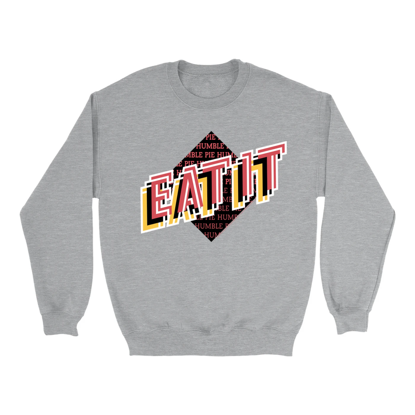 Humble Pie Sweatshirt | Eat It Album Design Humble Pie Sweatshirt