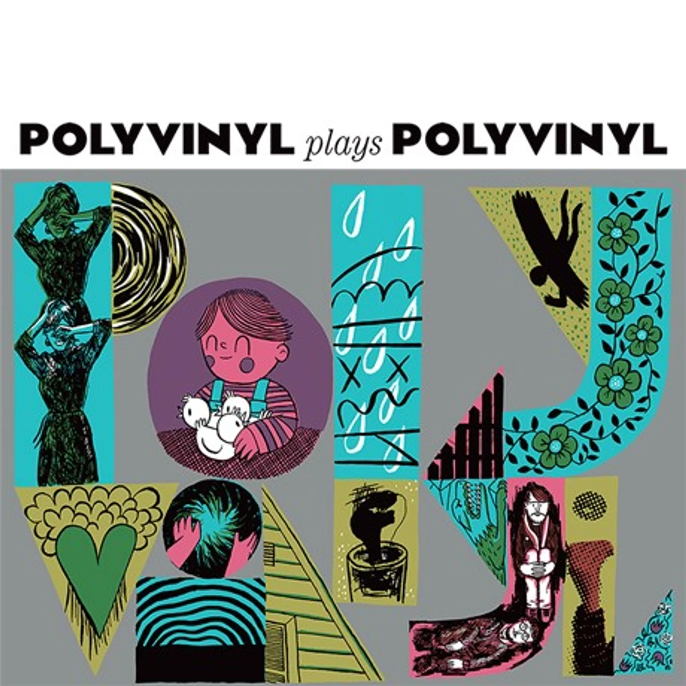 Pillar Point Polyvinyl Plays Polyvinyl (Garage Sale)