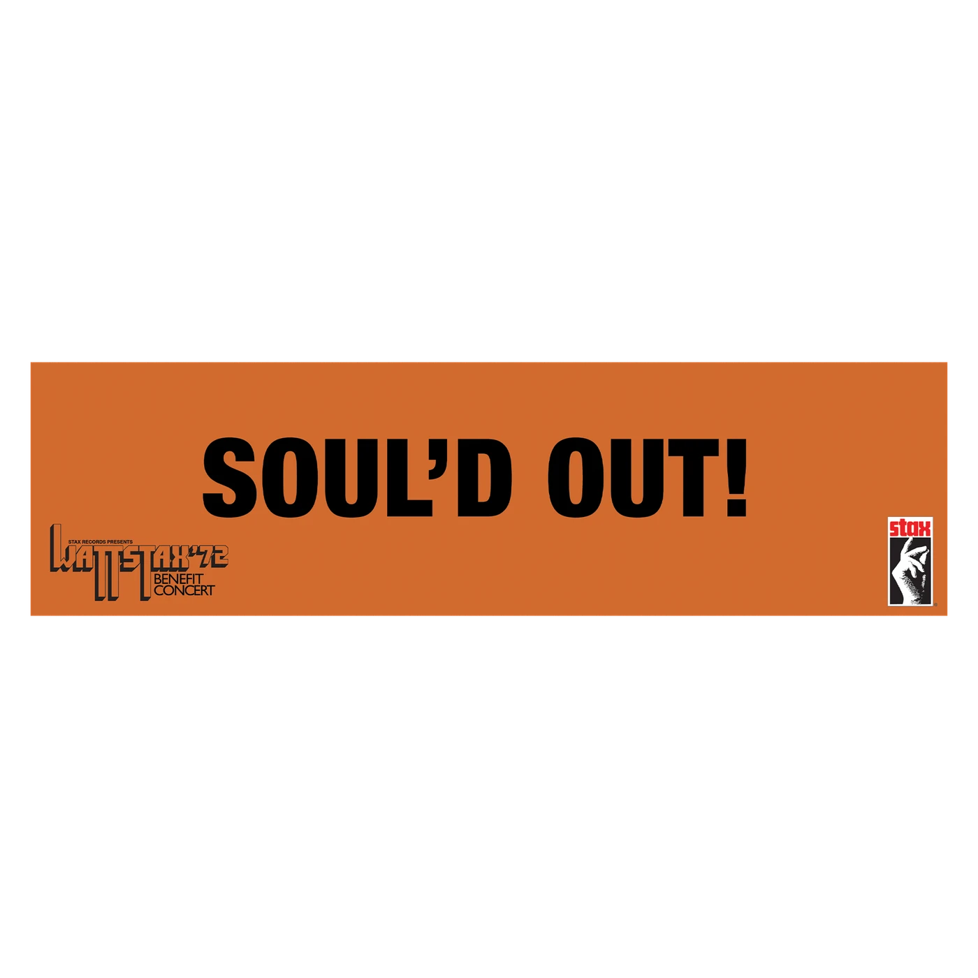 Stax Records Wattstax “Soul'd Out” Bumper Sticker