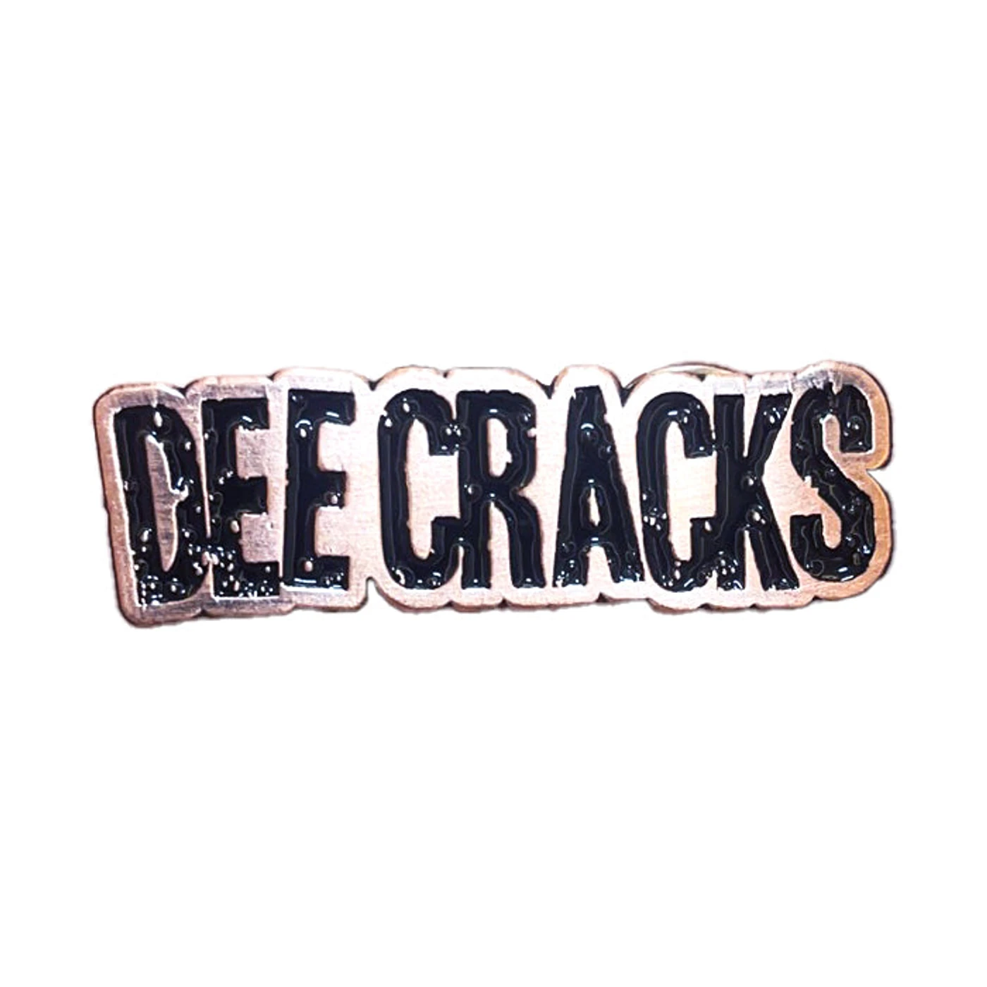 DeeCRACKS - Text - Black & Bronze - 1.5” Enamel Pin