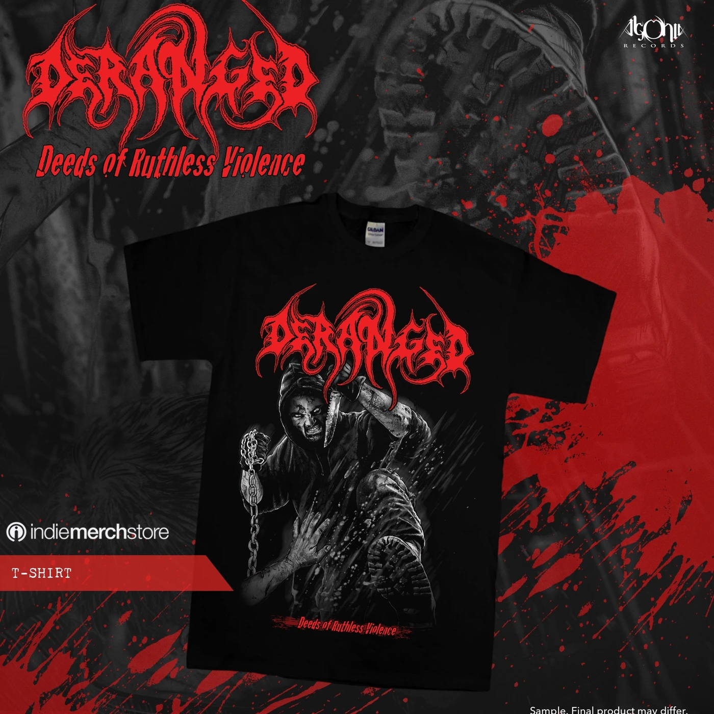Deranged "Deeds Of Ruthless Violence" Limited Edition T-Shirt