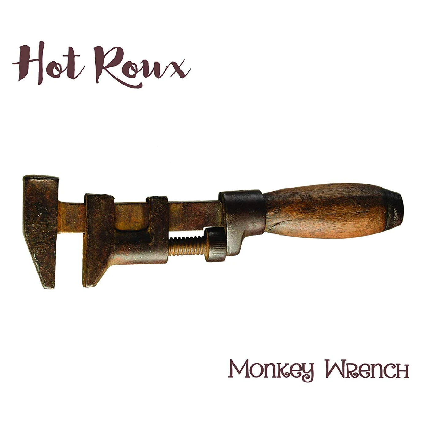Hot Roux MONKEY WRENCH CD