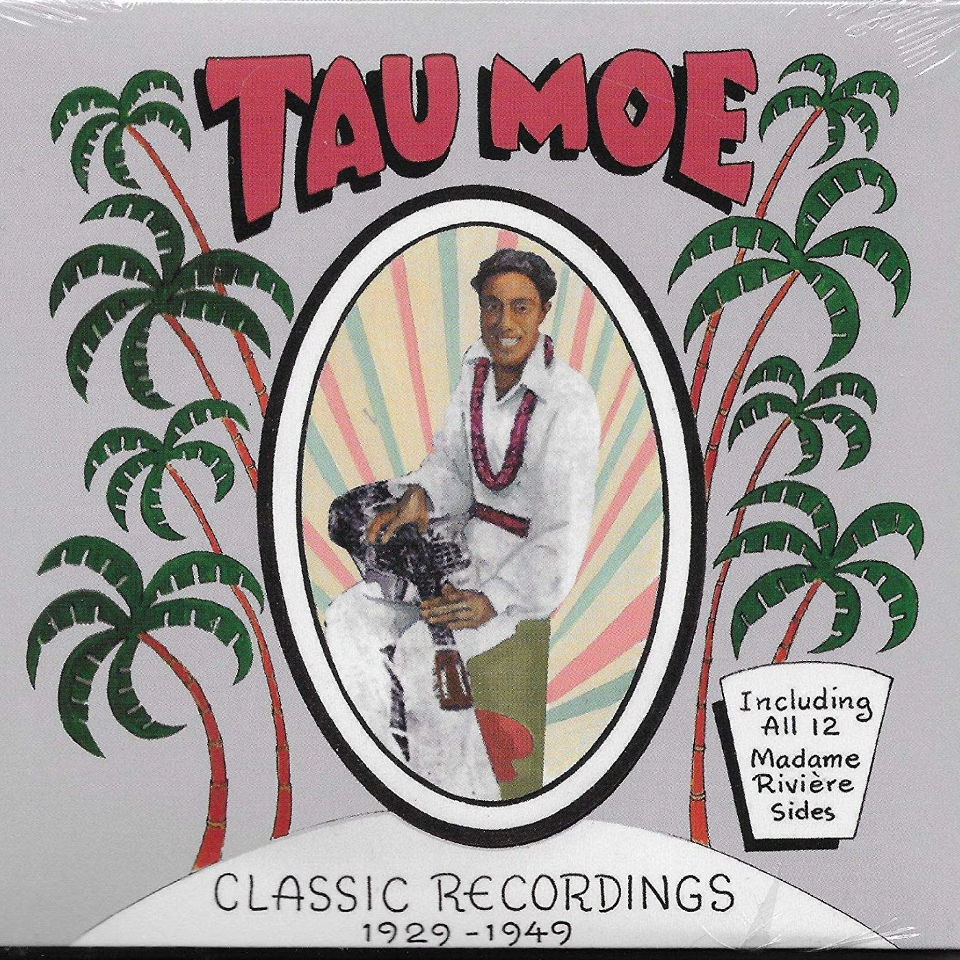 Tau Moe CLASSIC RECORDINGS 1929-1949 CD