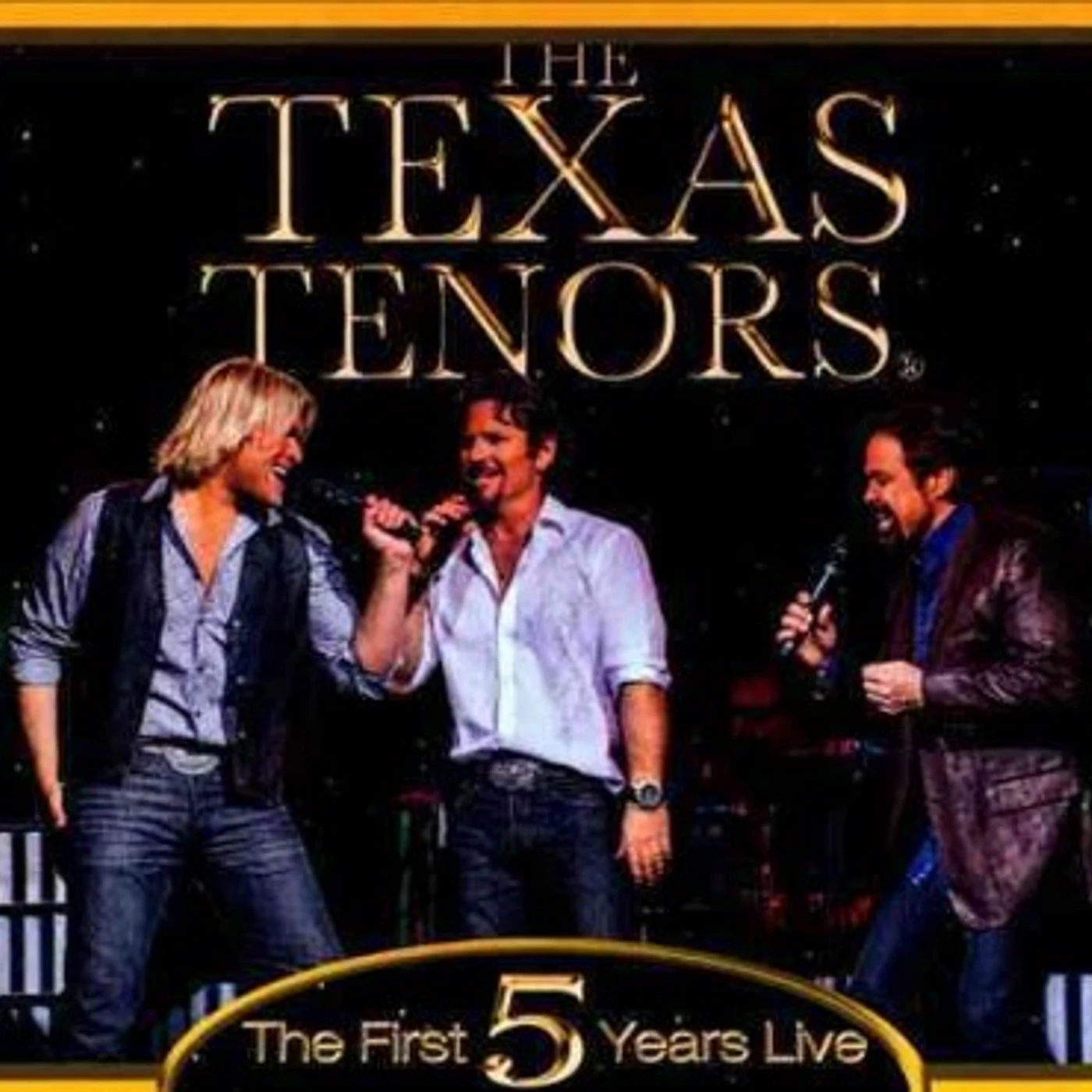 The Texas Tenors First  5 Years Live CD