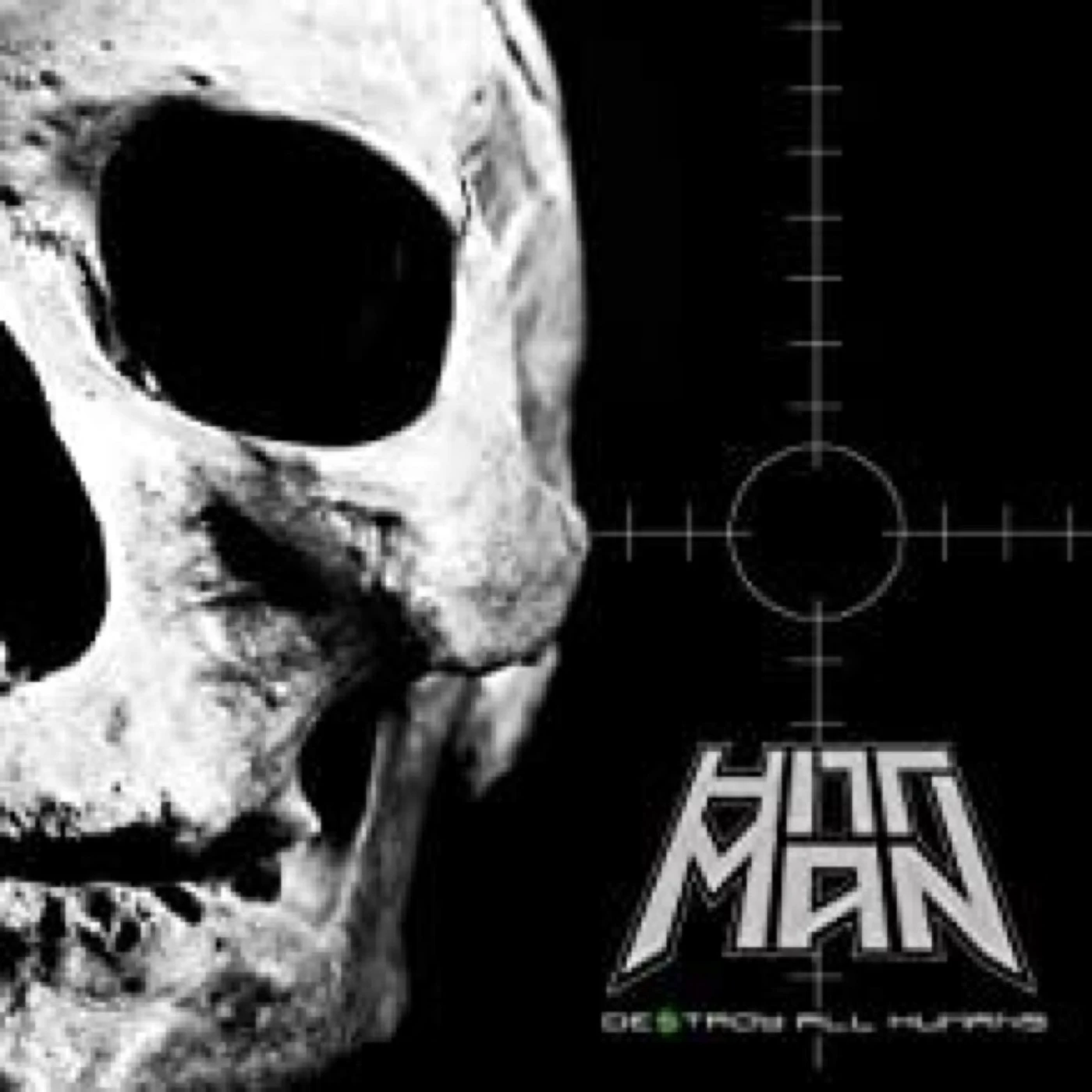 Hittman DESTROY ALL HUMANS CD