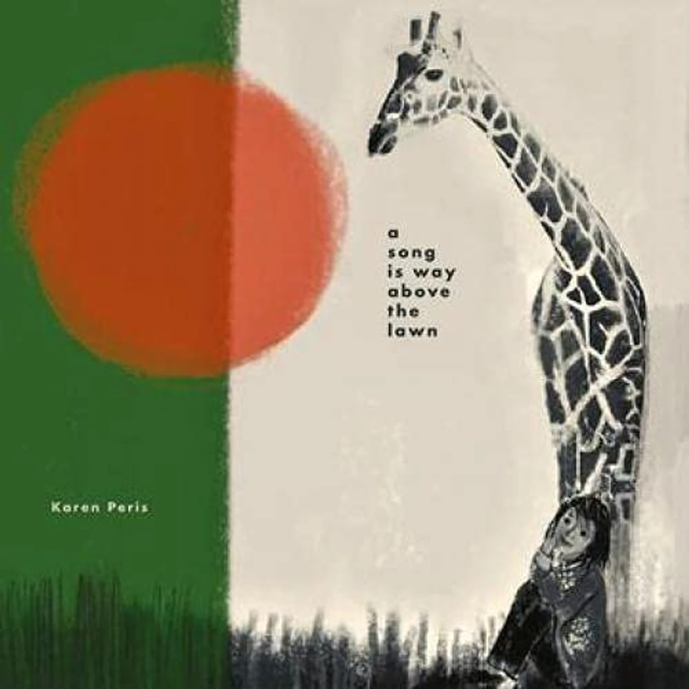 Karen Peris SONG IS WAY ABOVE THE LAWN CD