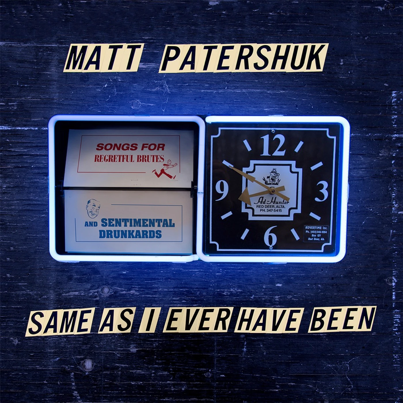 Matt Patershuk SAME AS I EVER HAVE BEEN CD