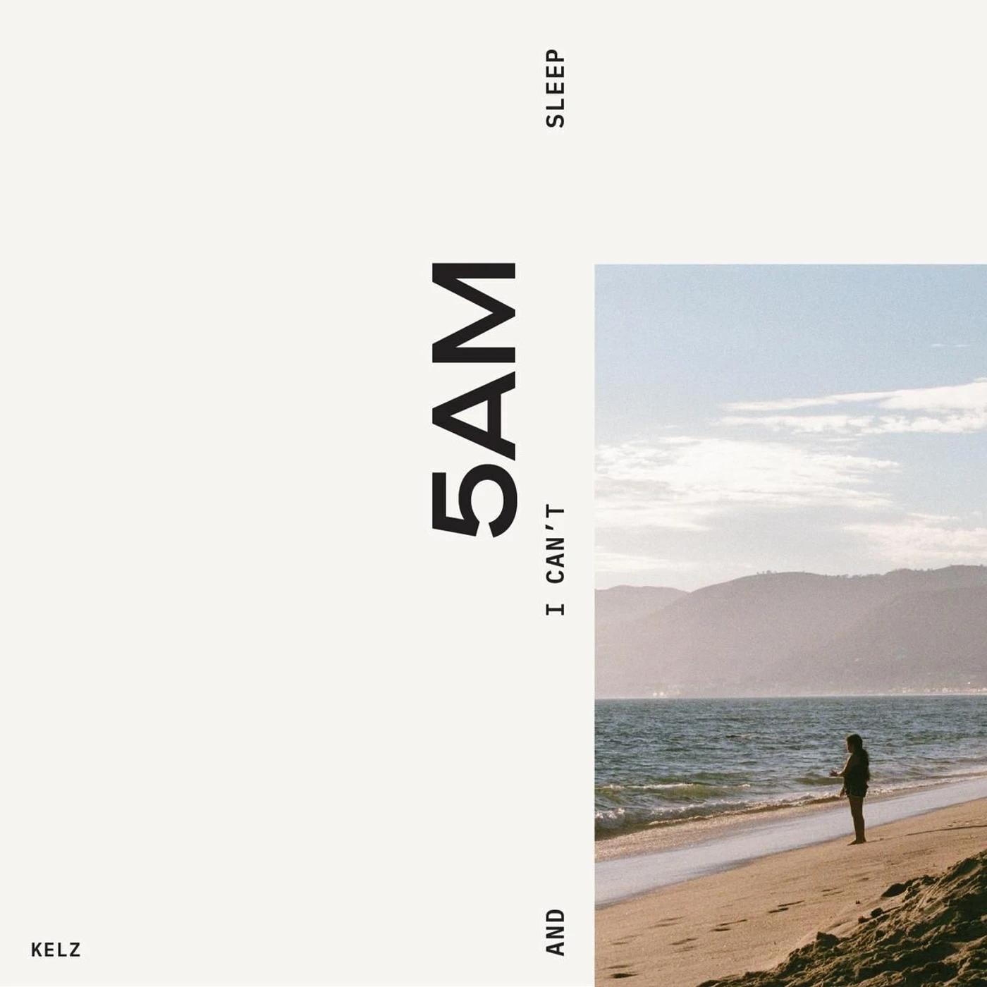 kelz 5AM & I CAN'T SLEEP CD