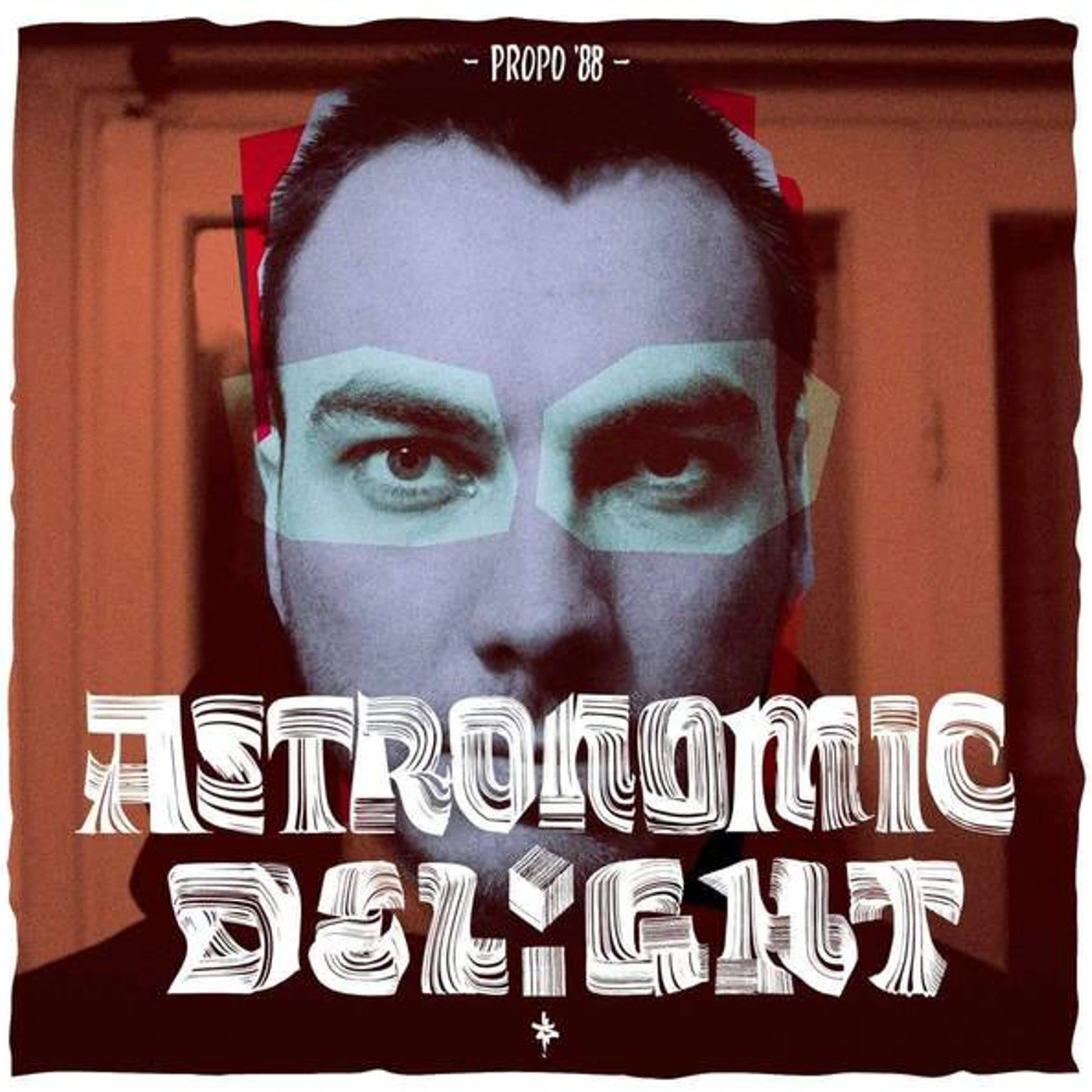 Propo'88 Astronomic Delight Vinyl Record