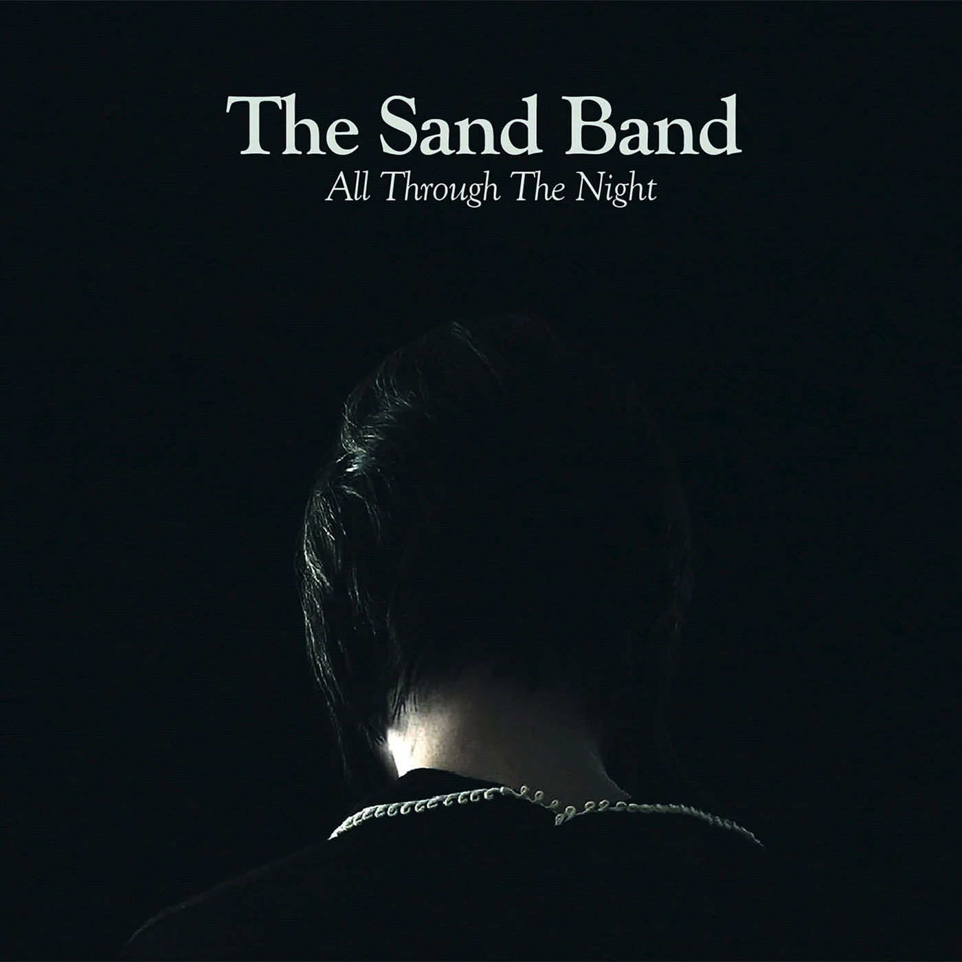 The Sand Band All Through The Night Vinyl Record