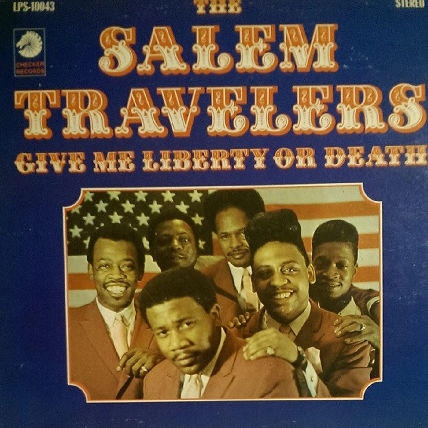 The Salem Travelers Tell It Like It Is/Give Me Liberty Or Death Vinyl Record
