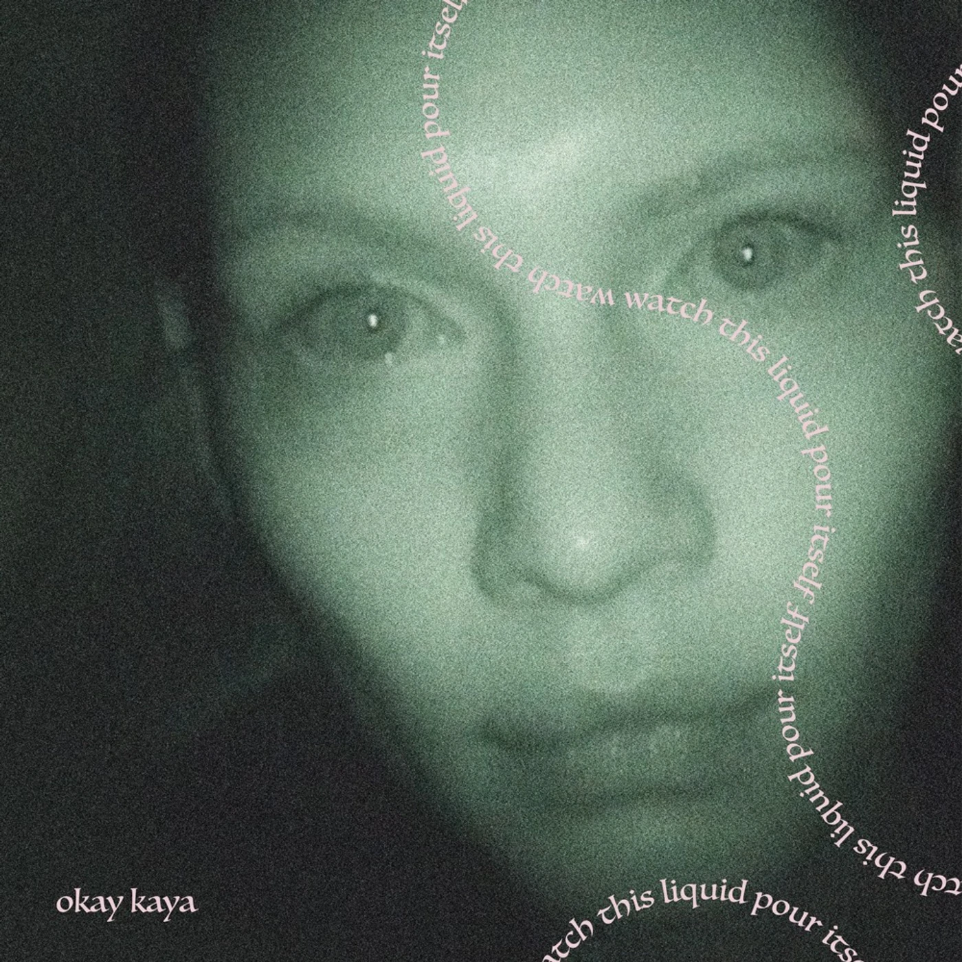 Okay Kaya Watch This Liquid Pour Itself (Coke Bottle Clear) Vinyl Record