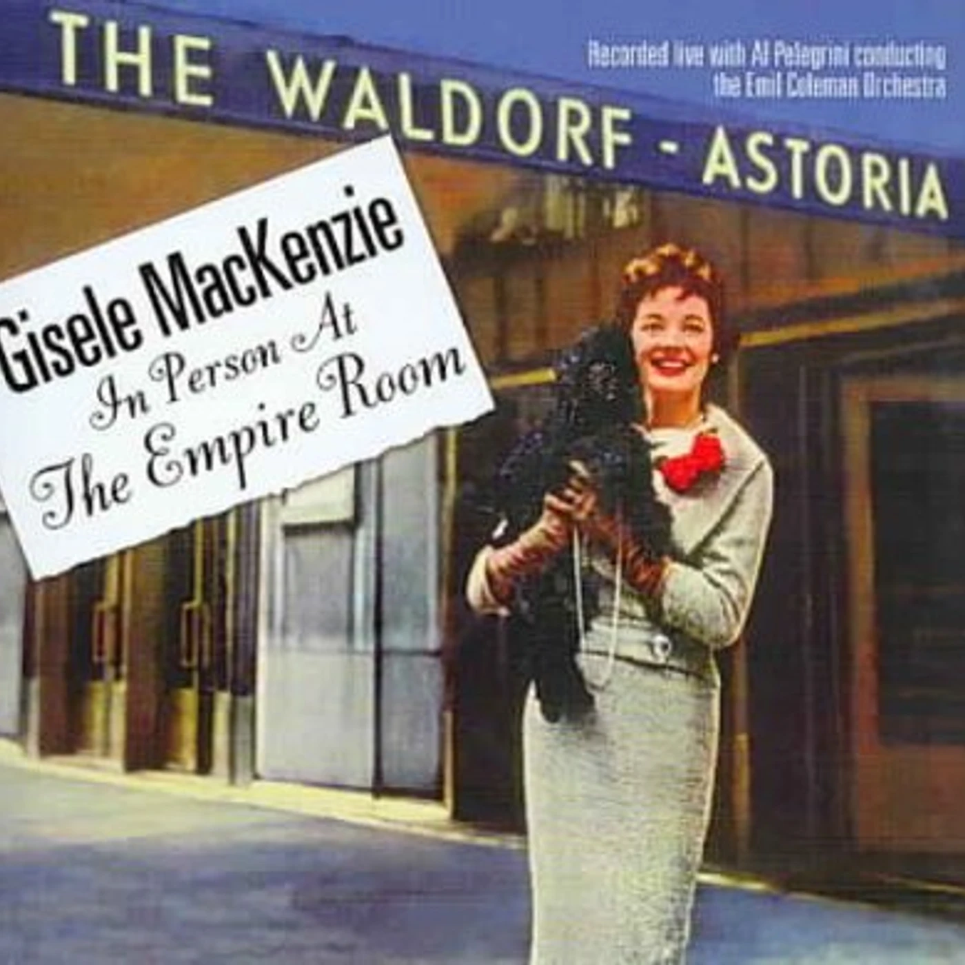 Gisele MacKenzie In Person at the Empire Room CD