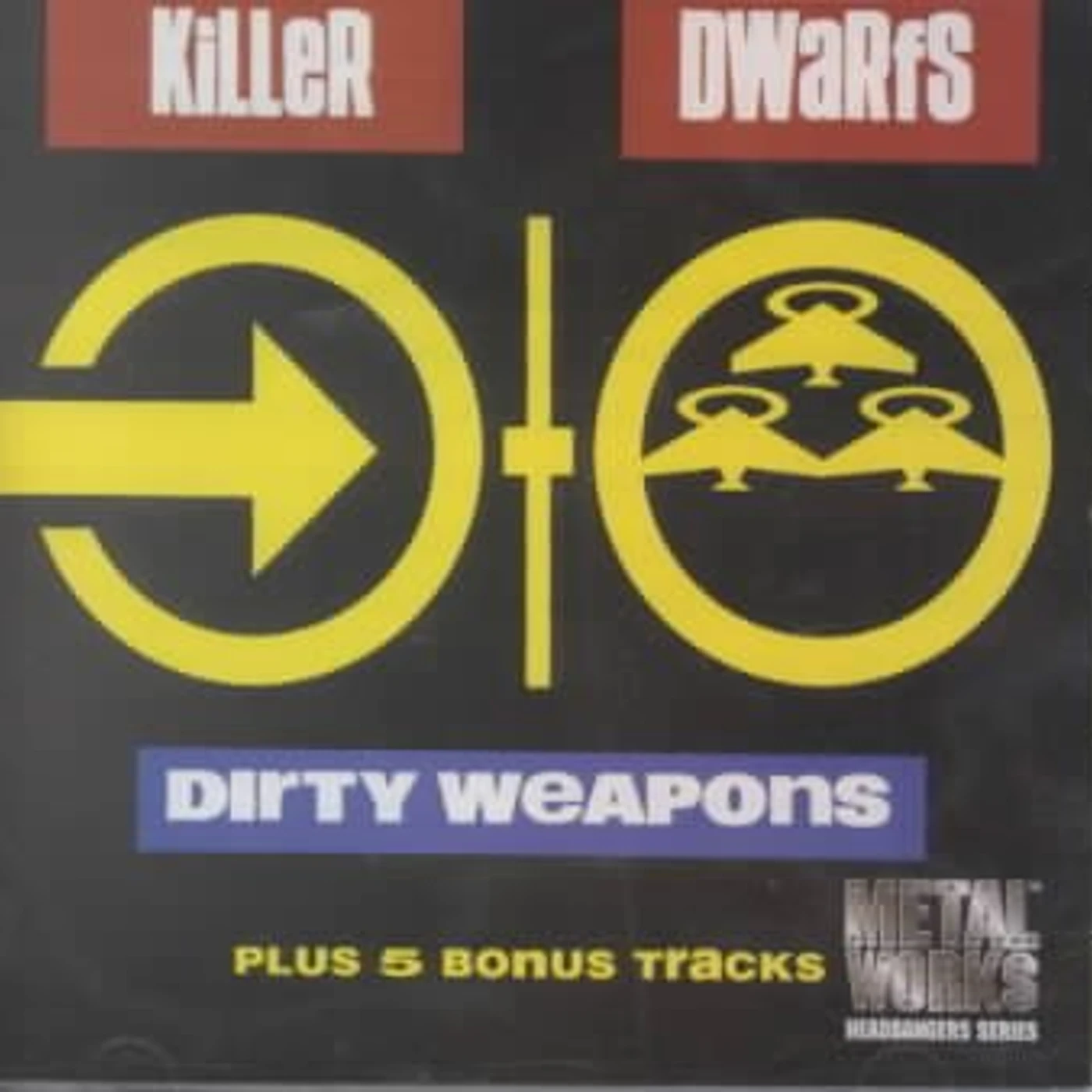 Killer Dwarfs Dirty Weapons CD
