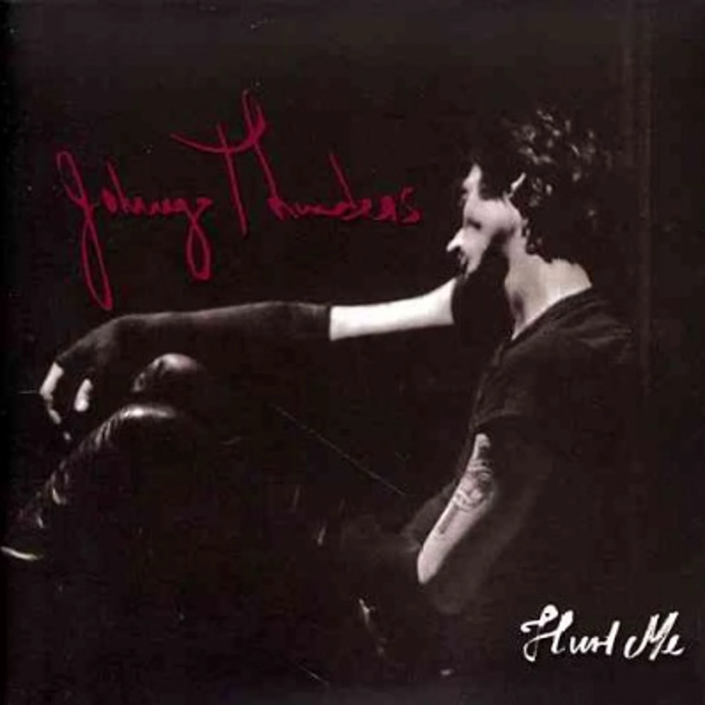 Johnny Thunders Hurt Me CD