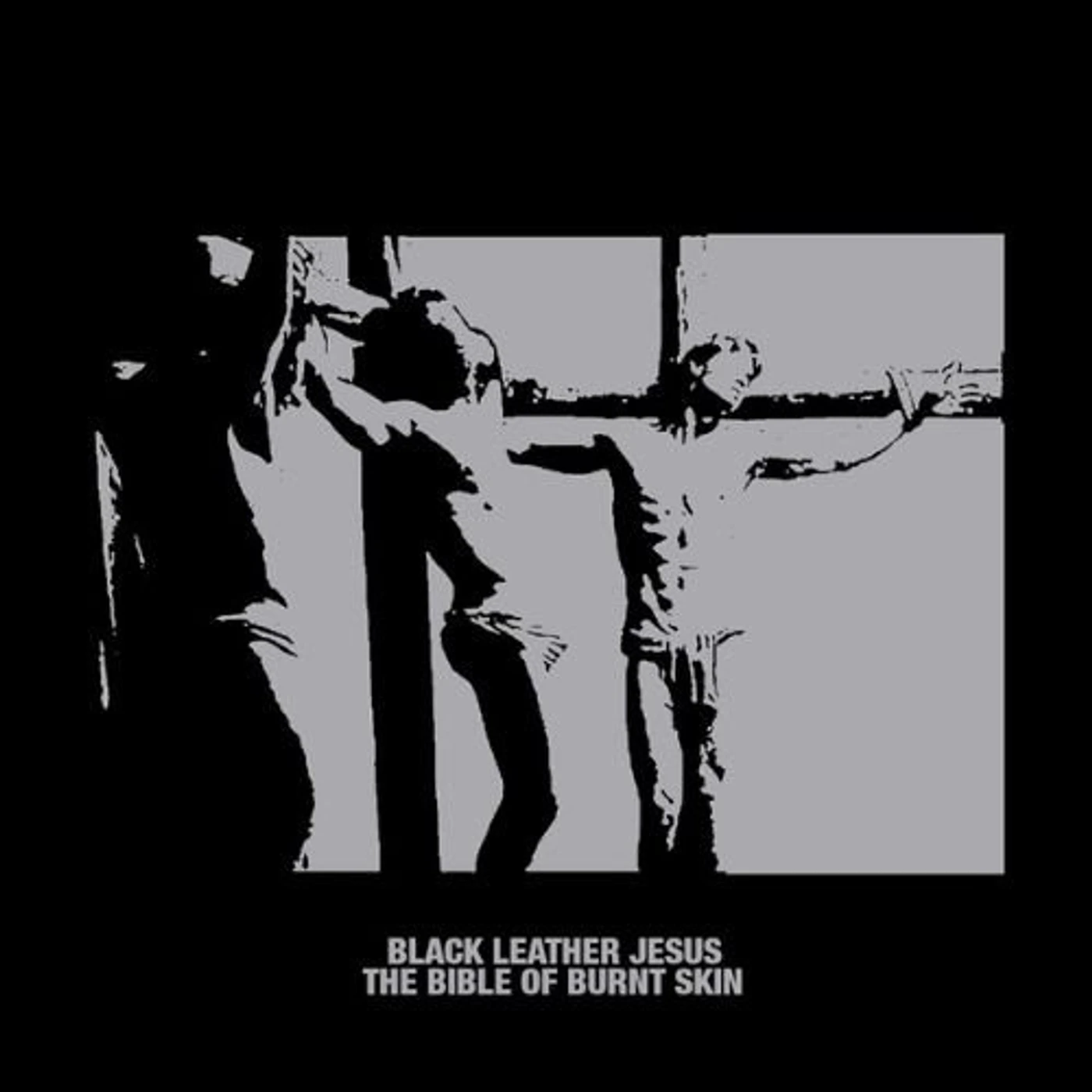 Black Leather Jesus The Bible Of Burnt Skin Vinyl Record