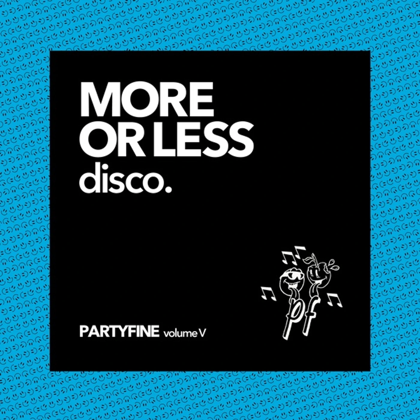 VA More Or Less Disco   Partyfine Vol. V Vinyl Record