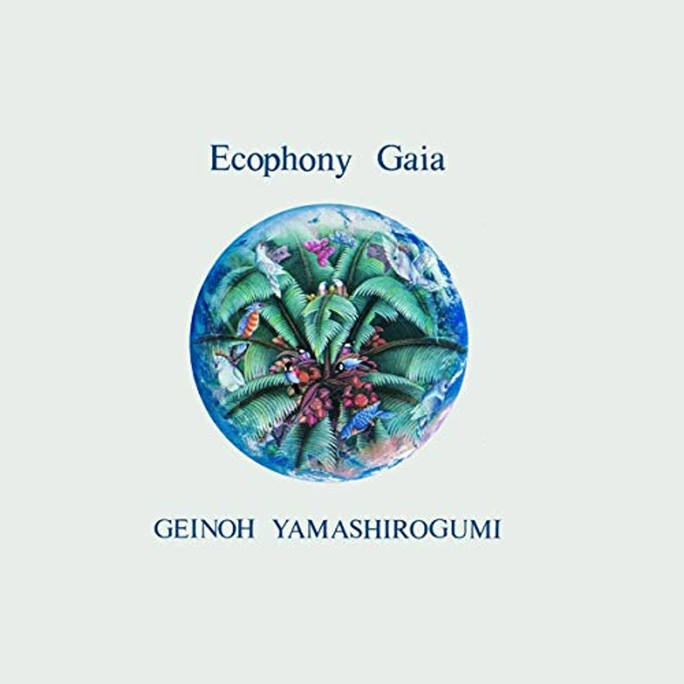Geinoh Yamashirogumi Ecophony Gaia Vinyl Record