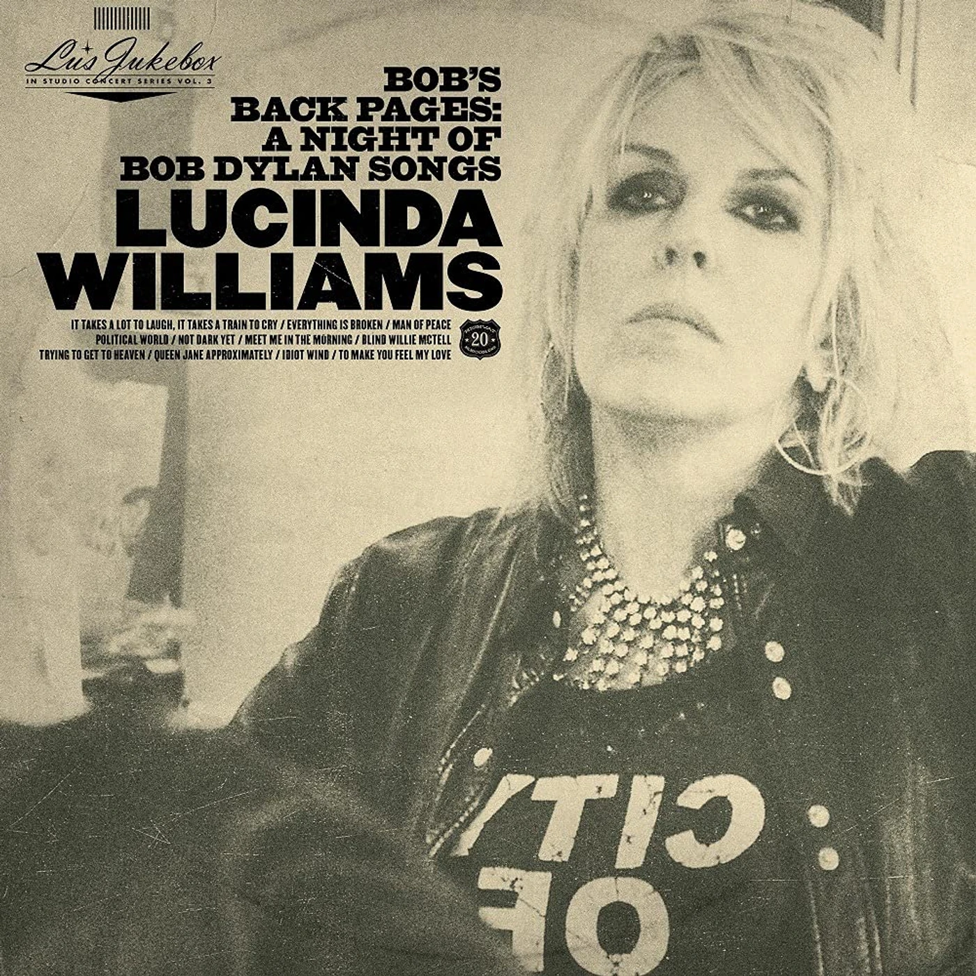 Lucinda Williams LU'S JUKEBOX VOL. 3: BOB'S BACK PAGES: A NIGHT OF BOB DYLAN SONGS CD