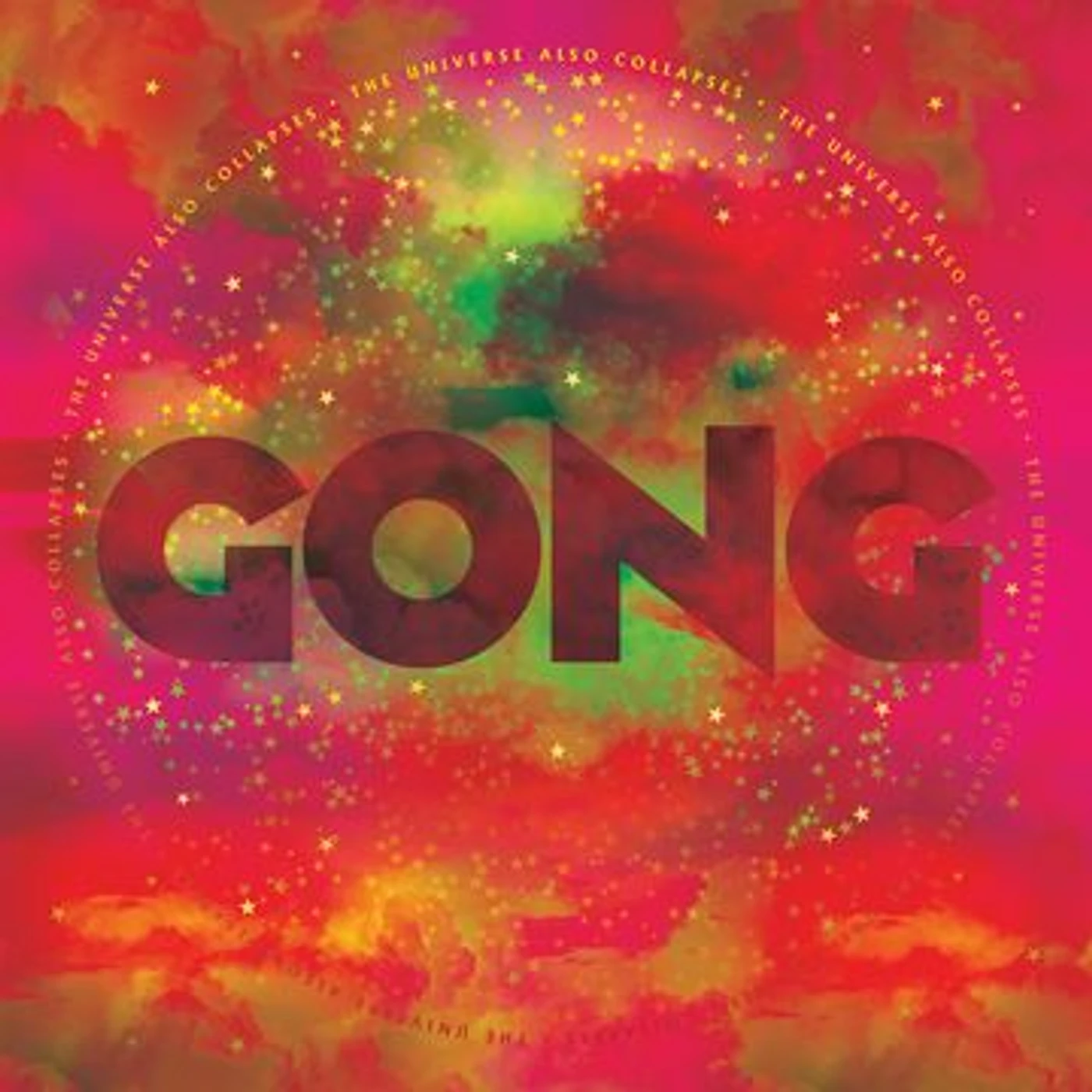 Gong UNIVERSE ALSO COLLAPSES CD