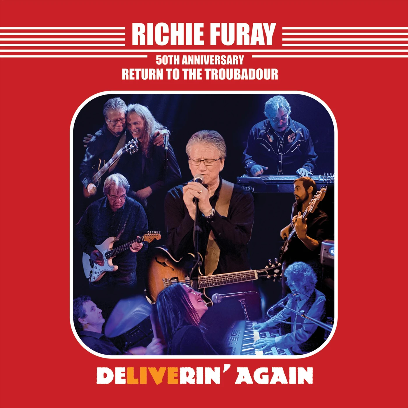 Richie Furay 50TH ANNIVERSARY RETURN TO THE TROUBADOUR (LIVE) CD