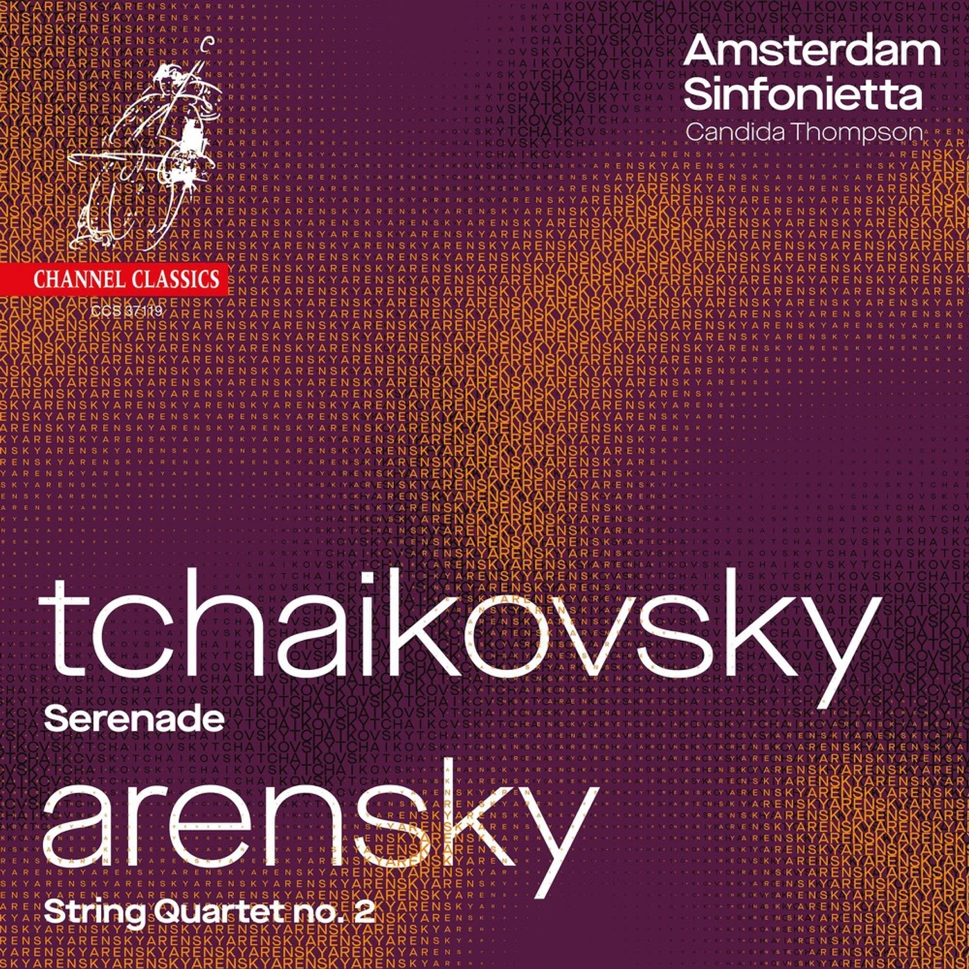 Amsterdam Sinfonietta TCHAIKOVSKY: SERENADE; ARENSKY: STRING QUARTET NO CD