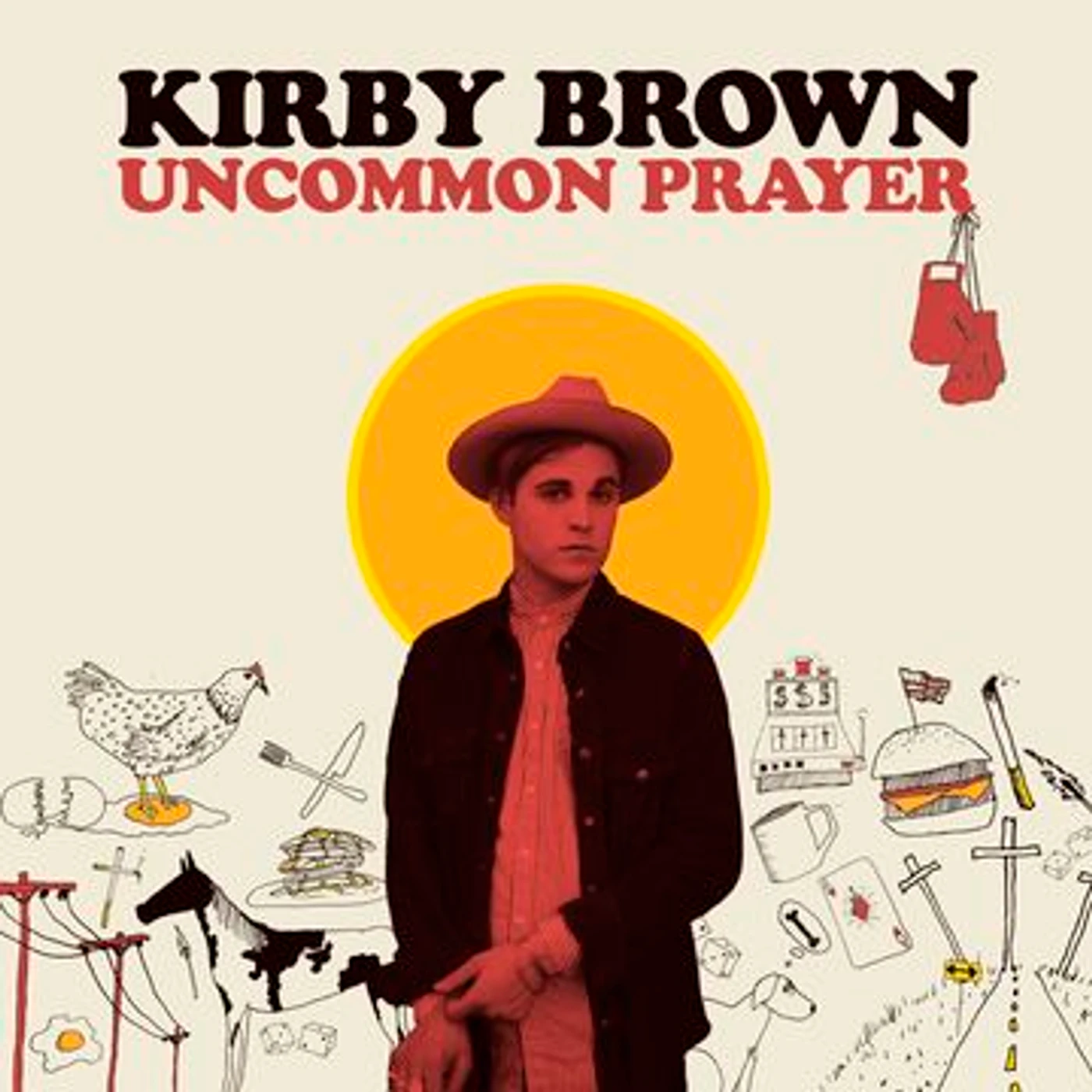 Kirby Brown Uncommon Prayer CD