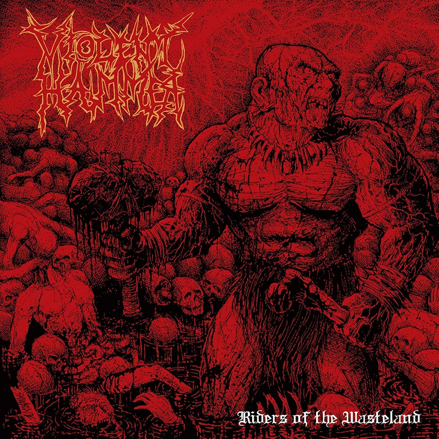 Violent Hammer Riders Of The Wasteland CD