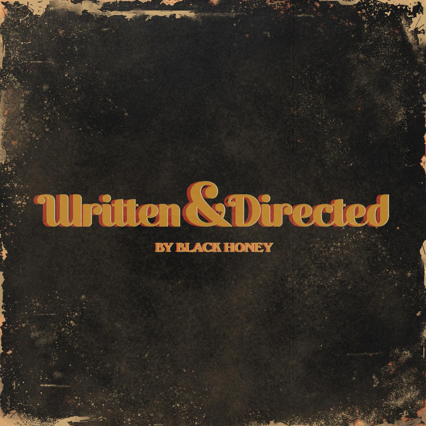 Black Honey WRITTEN & DIRECTED CD
