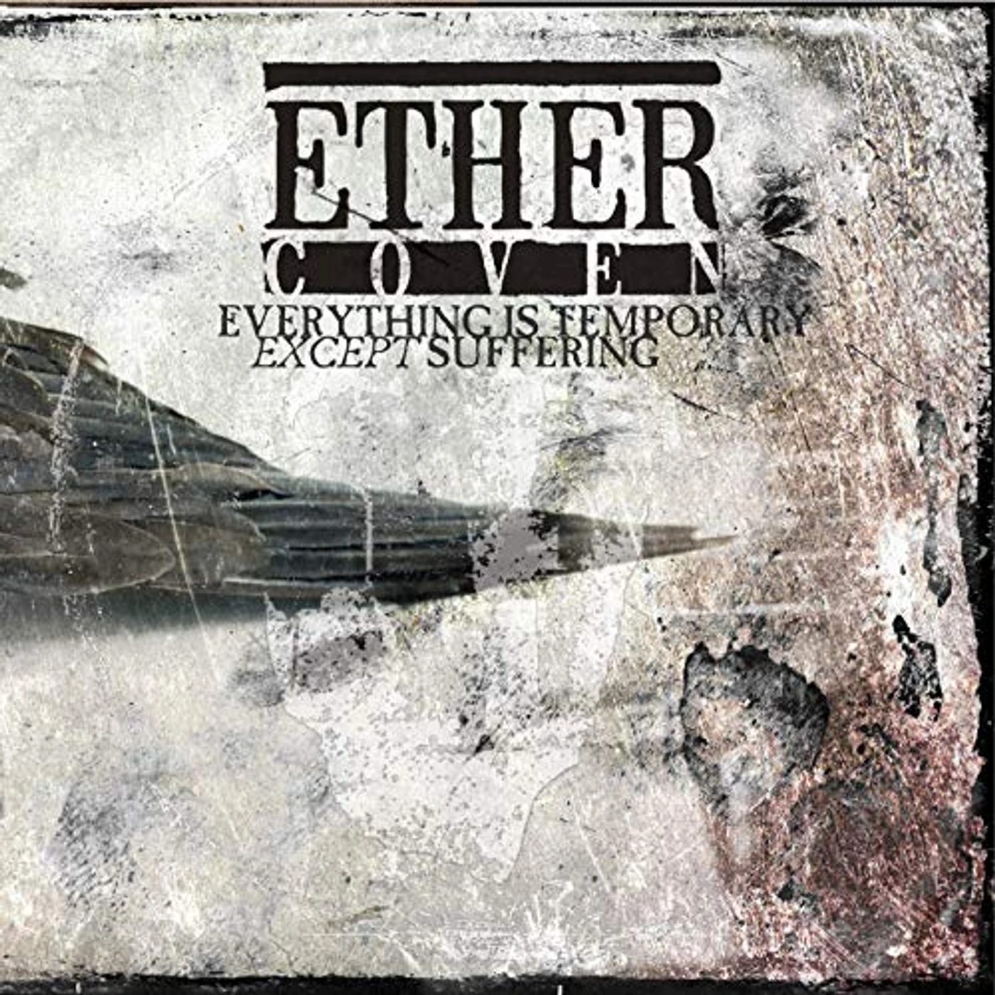 Ether Coven EVERYTHING IS TEMPORARY EXCEPT SUFFERING Vinyl Record